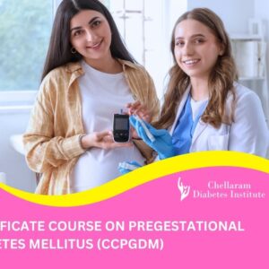 CERTIFICATE COURSE ON PREGESTATIONAL DIABETES MELLITUS (CCPGDM)