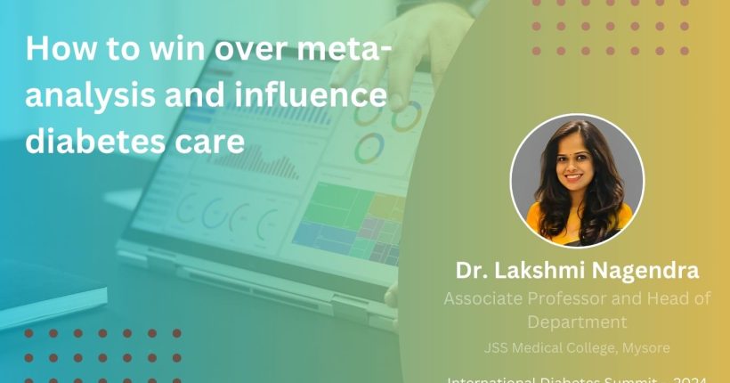 How to win over meta-analysis and influence diabetes care